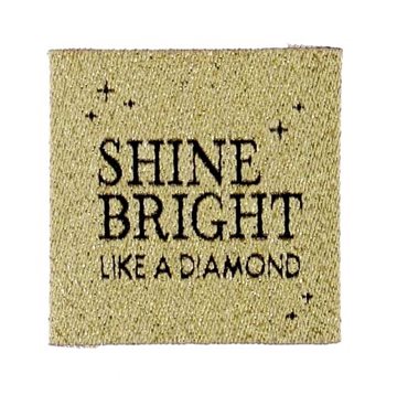 Funky labels Shine bright like a diamond